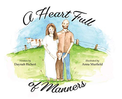 A Heart Full of Manners - 9781645382041