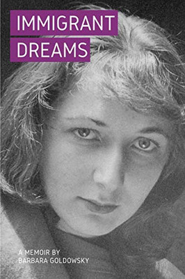 Immigrant Dreams: A Memoir - 9781636070032