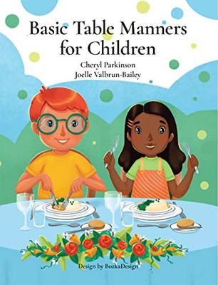 Basic Table Manners for Children - 9781634989190