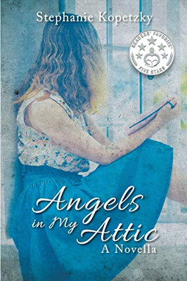 Angels In My Attic: A Novella - 9781684713233