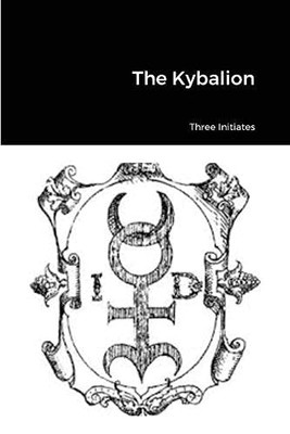 The Kybalion - 9781716423307