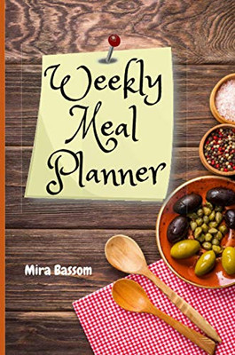 Weekly Meal Planner - 9781716417597