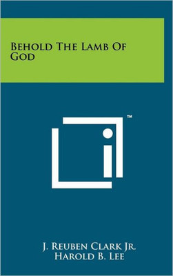 Behold The Lamb Of God