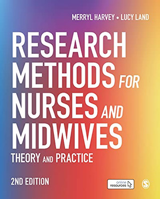 Research Methods for Nurses and Midwives: Theory and Practice - 9781529722840