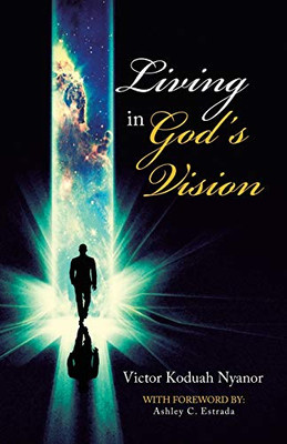 Living in God?s Vision - 9781543760668