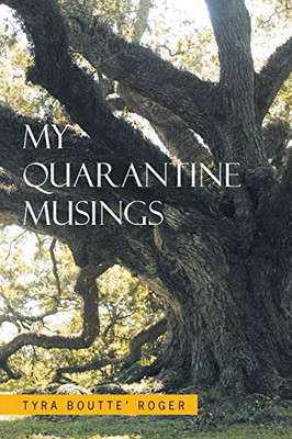 My Quarantine Musings - 9781664133518