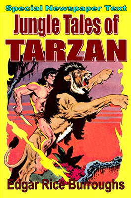 Jungle Tales of Tarzan (newspaper text) - 9781647201968