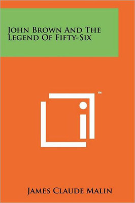 John Brown And The Legend Of Fifty-Six