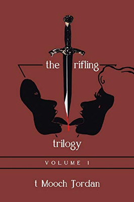 The Trifling Trilogy: Volume 1 - 9781664123908