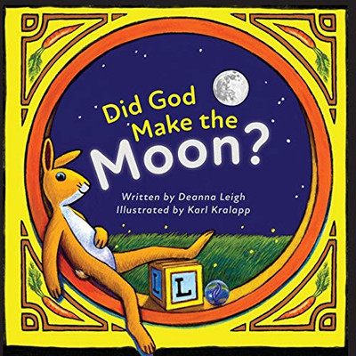Did God Make the Moon? - 9781645381983