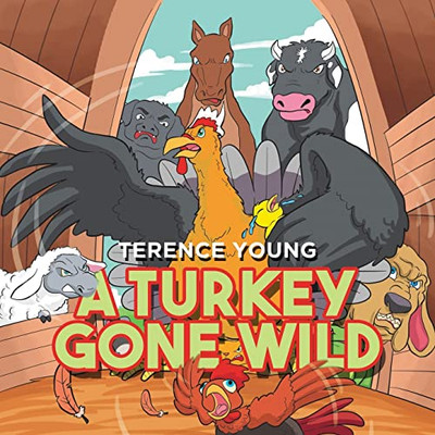 A Turkey Gone Wild - 9781649614643