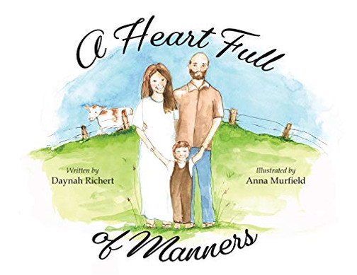 A Heart Full of Manners - 9781645381686