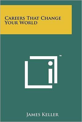Careers That Change Your World