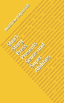 Short Story Press Presents Sense and Super Abilities - 9781648910609