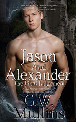 Jason And Alexander The Final Judgement (3) (True Love Never Dies) - 9781648717222