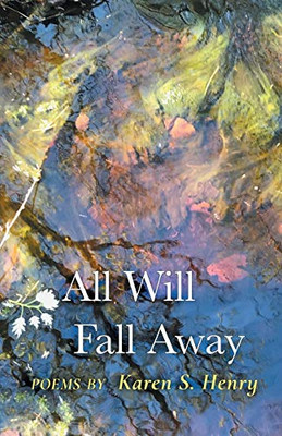 All Will Fall Away - 9781646623679