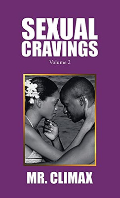 Sexual Cravings: Volume 2 - 9781698707310
