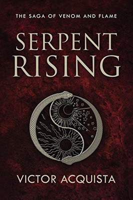 Serpent Rising (1) (The Saga of Venom and Flame) - 9781643971155