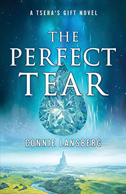 The Perfect Tear (Tsera's Gift) - 9781643971551