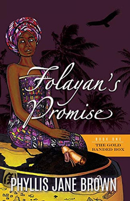 Folayan's Promise (The Legacy of the Gold Banded Box)