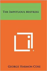 The Impetuous Mistress