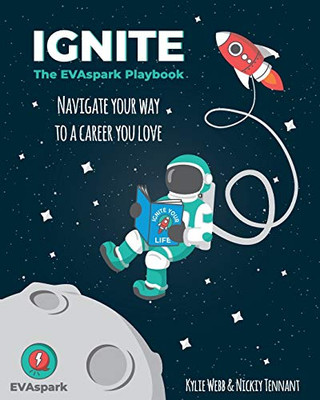 Ignite: The EVAspark Playbook - 9781649693358