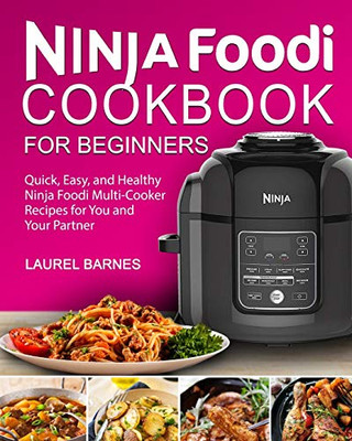 Ninja Foodi Cookbook for Beginners - 9781637331231