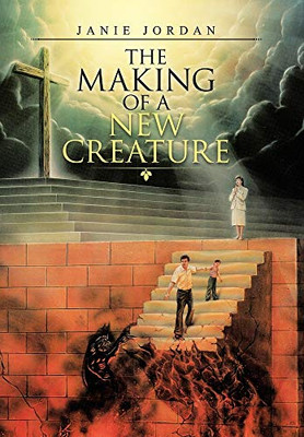 The Making of a New Creature - 9781664213500