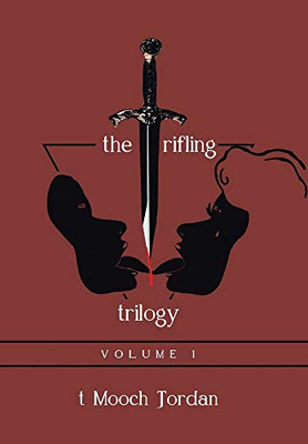 The Trifling Trilogy: Volume 1 - 9781664123915