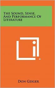 The Sound, Sense, and Performance of Literature
