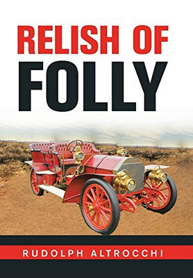 Relish of Folly - 9781664148543