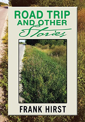 Road Trip and Other Stories - 9781664196599