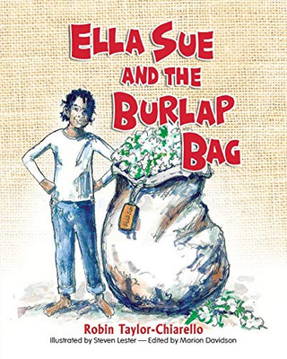 Ella Sue and the Burlap Bag - 9781614937135