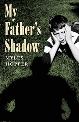 My Father's Shadow - 9781645381174