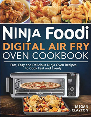 Ninja Foodi Digital Air Fry Oven Cookbook - 9781637331132