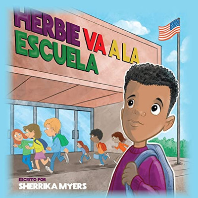 Herbie Va a la Escuela (Spanish Edition) - 9781685151690