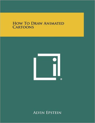 How To Draw Animated Cartoons