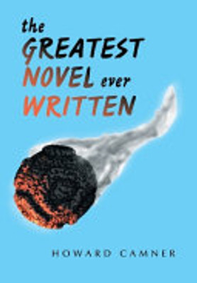 The Greatest Novel Ever Written - 9781664196681