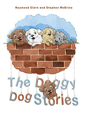 The Doggy Dog Stories - 9781528947275