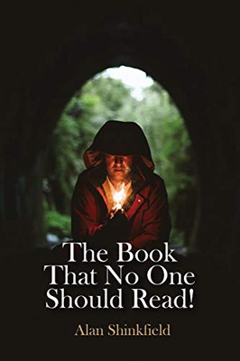The Book That No One Should Read! - 9781637325247