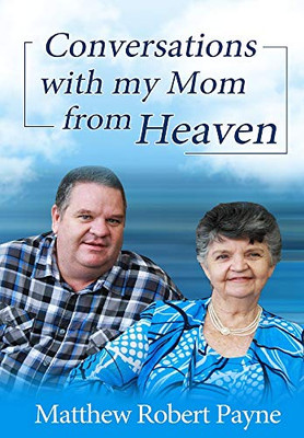 Conversations with my Mom from Heaven - 9781648302480