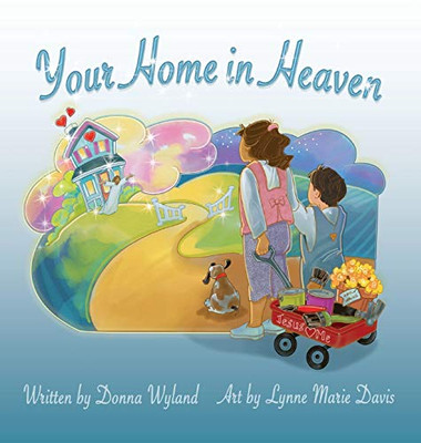 Your Home in Heaven - 9781649490841