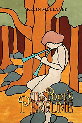 The Poet's Perfume: Food for thought and thought for food - 9781647184599
