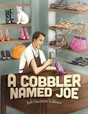 A Cobbler Named Joe - 9781645754411