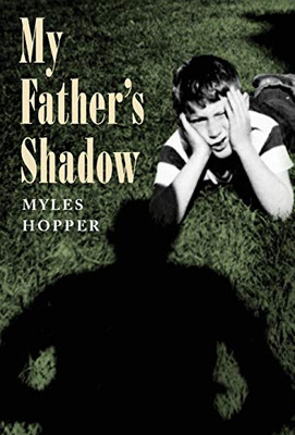 My Father's Shadow - 9781645381617