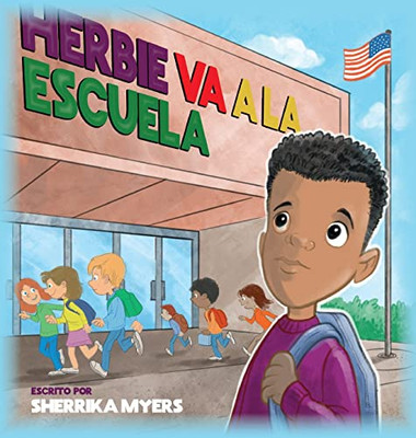 Herbie Va a la Escuela (Spanish Edition) - 9781685151683