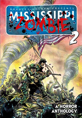 Mississippi Zombie - Volume 2 - 9781635298239