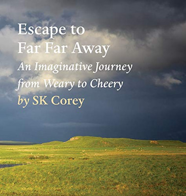 Escape to Far Far Away - 9781649694072