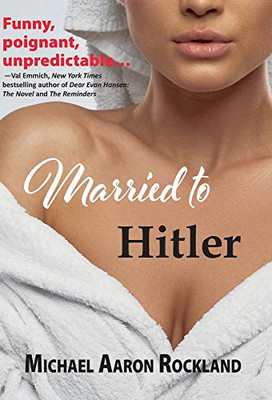 Married to Hitler - 9781601823083