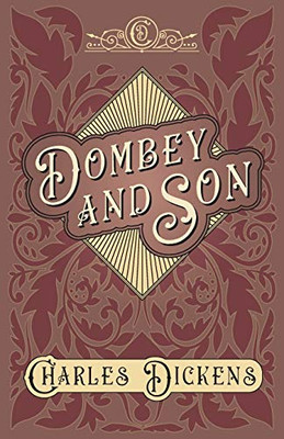 Dombey and Son - With Appreciations and Criticisms By G. K. Chesterton - 9781528716901